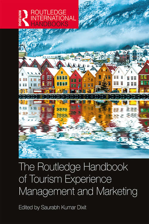 Book cover of The Routledge Handbook of Tourism Experience Management and Marketing (Routledge International Handbooks)
