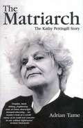 The matriarch: the Kathy Pettingill story