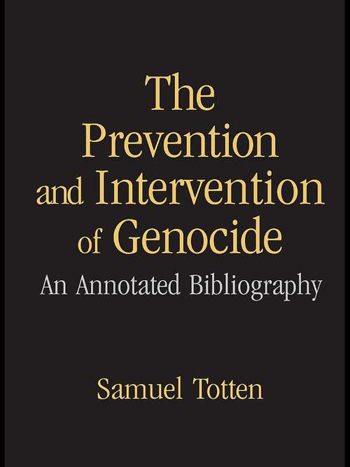 The Prevention and Intervention of Genocide: An Annotated Bibliography