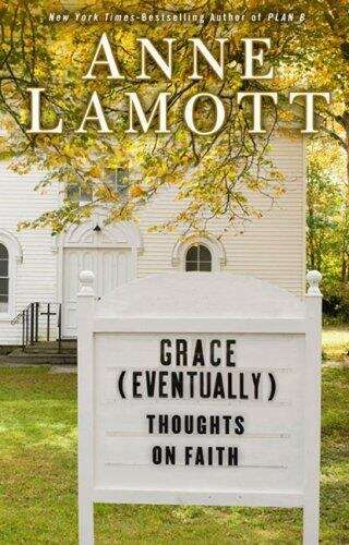 Book cover of Grace (Eventually): Thoughts on Faith