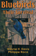 Bluebirds: and Their Survival
