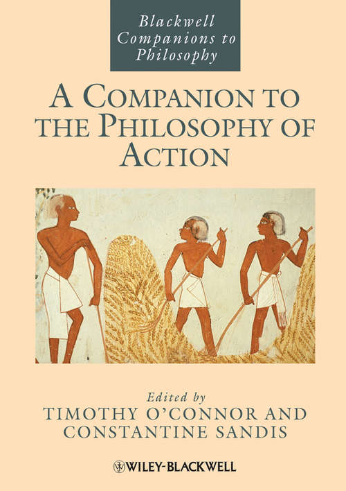 Book cover of A Companion to the Philosophy of Action