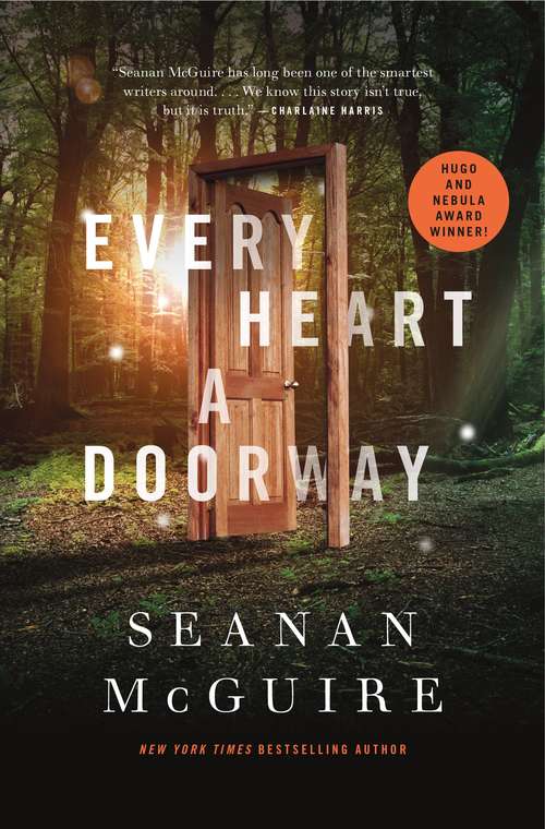 Book cover of Every Heart a Doorway (Wayward Children #1)