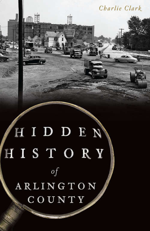 Book cover of Hidden History of Arlington County