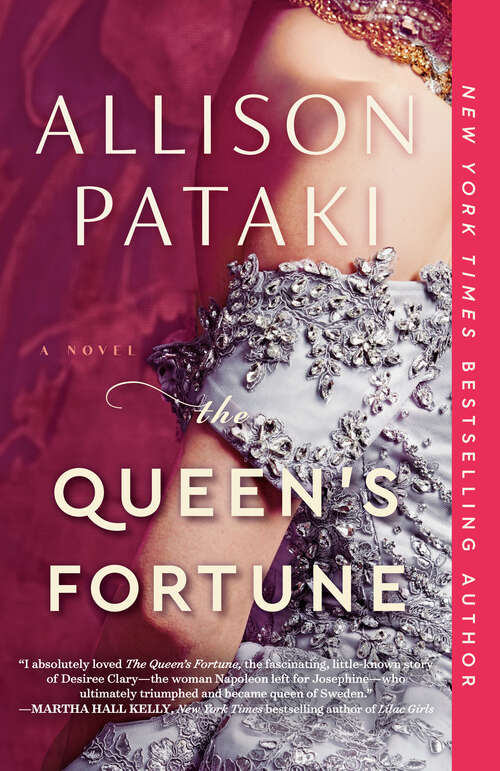 Book cover of The Queen's Fortune: A Novel of Desiree, Napoleon, and the Dynasty That Outlasted the Empire