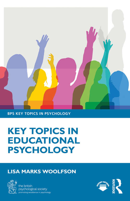 Book cover of Key Topics in Educational Psychology (1) (BPS Key Topics in Psychology)