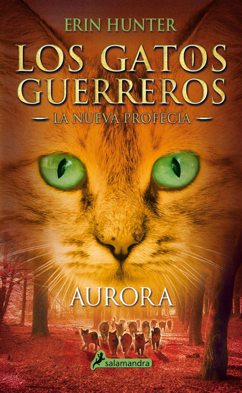 Book cover of Aurora: . (Los Gatos Guerreros | La Nueva Profecía: Volumen 3)