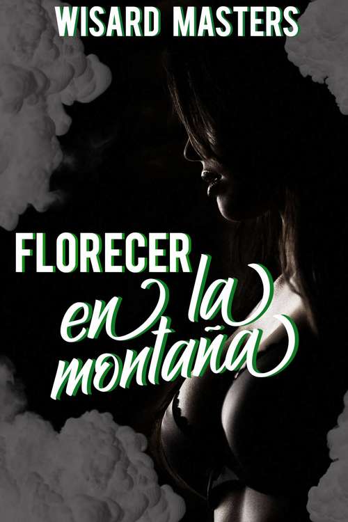 Book cover of Florecer en la montaña