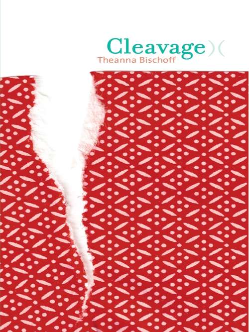 Book cover of Cleavage (Nunatak First Fiction Series #25)