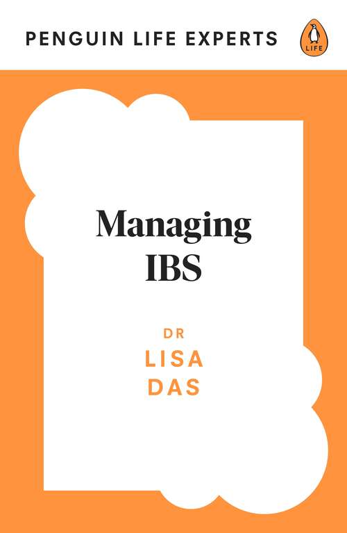 Book cover of Managing IBS (Penguin Life Expert Series #5)