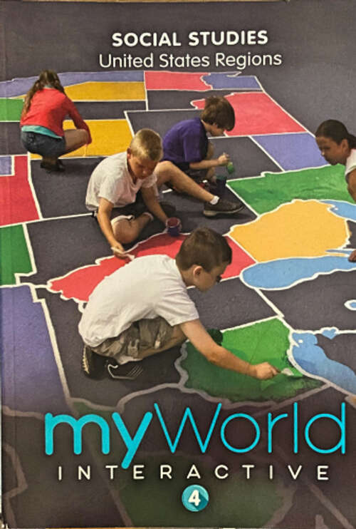 Book cover of myWorld Interactive Social Studies 4: United States Regions (National Edition)