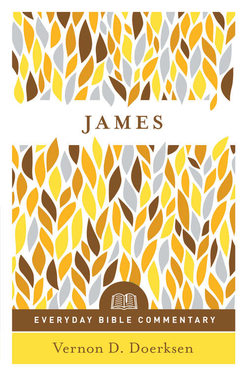 Book cover of James- Everyday Bible Commentary (Everyday Bible Commentary)