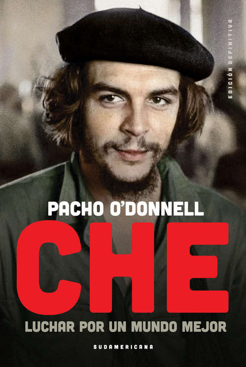 Book cover of Che: Luchar por un mundo mejor
