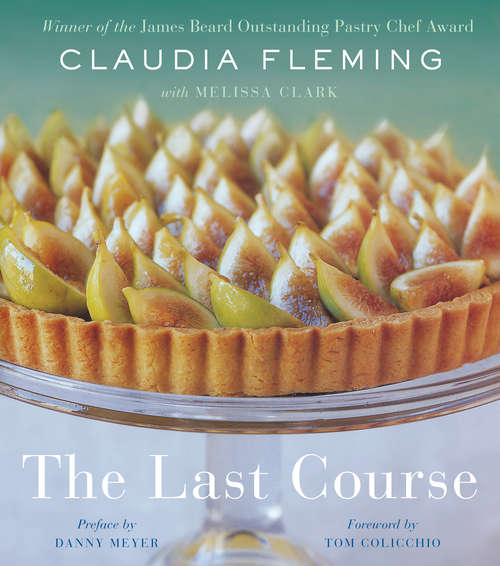 The Last Course: A Cookbook