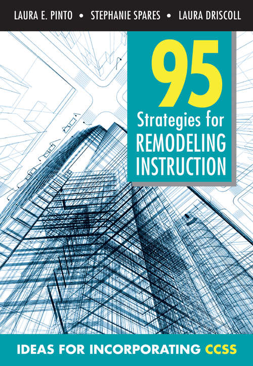 Book cover of 95 Strategies for Remodeling Instruction: Ideas for Incorporating CCSS