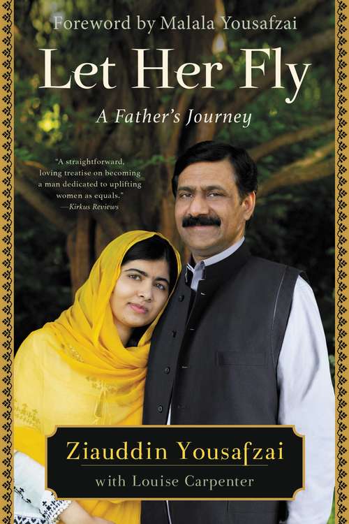 Book cover of Let Her Fly: A Father's Journey