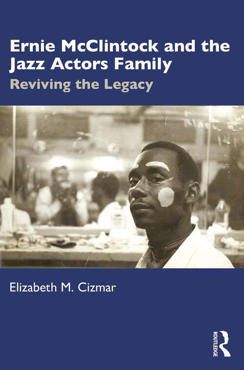Book cover of Ernie McClintock and the Jazz Actors Family: Reviving the Legacy