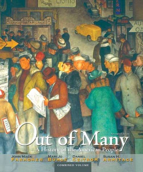 Out of Many: A History of the American People, Combined Volume (7th edition)