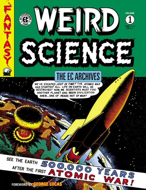 Book cover of The EC Archives: Weird Science Volume 1 (EC Archives)