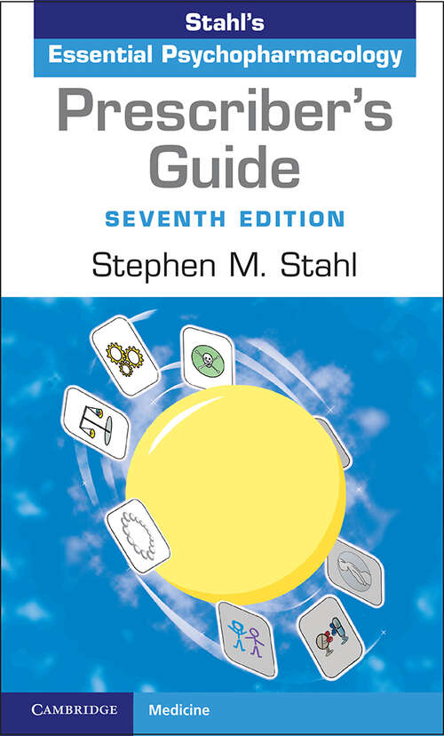 Book cover of Prescriber's Guide: Stahl's Essential Psychopharmacology (4) (Stahl's Essential Psychopharmacology Handbooks Ser.)
