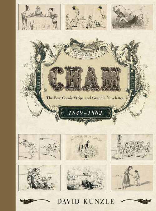 Book cover of Cham: The Best Comic Strips and Graphic Novelettes, 1839–1862 (EPUB SINGLE)