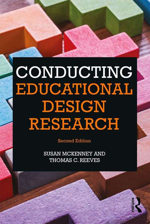 Conducting Educational Design Research: Contributing To Practice And Theory Through Practitioner-researcher Collaboration