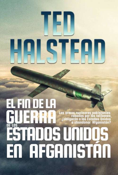 Book cover of El fin de la guerra de los Estados Unidos en Afganistán: Los Agentes Rusos: Libro 3 (Los Agentes Rusos #3)