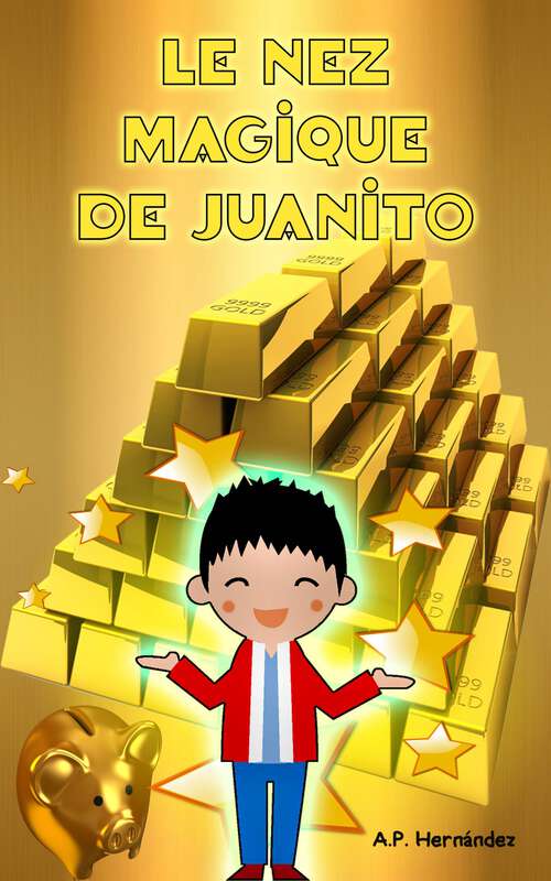 Book cover of Le nez magique de Juanito