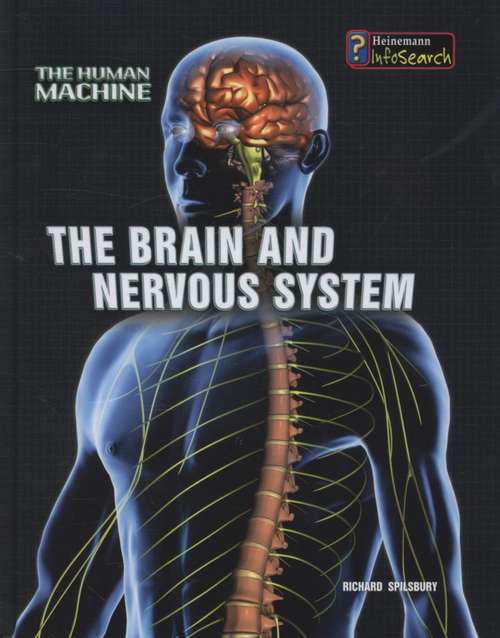 Book cover of The Human Machine: The Brain And Nervous System