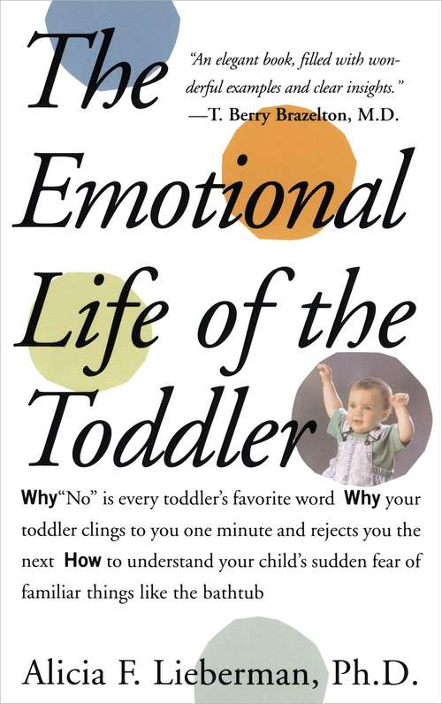 Book cover of Emotional Life of the Toddler