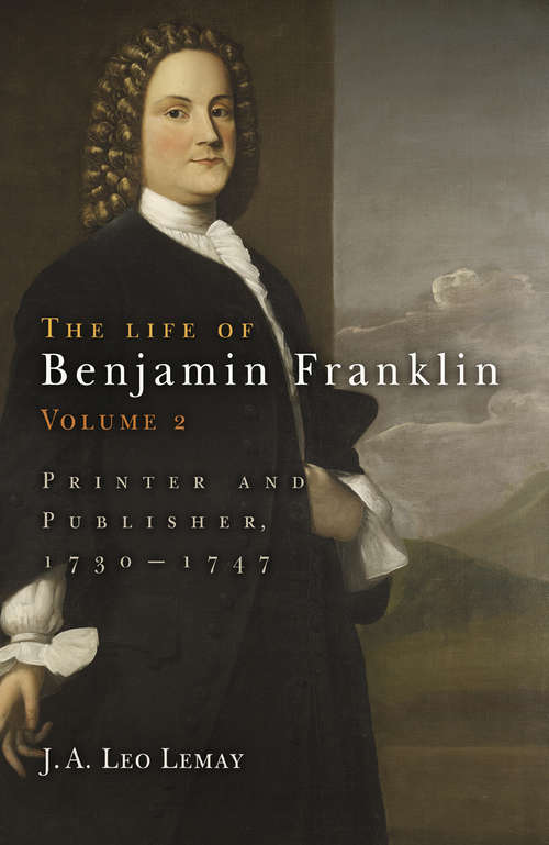 Book cover of The Life of Benjamin Franklin, Volume 2