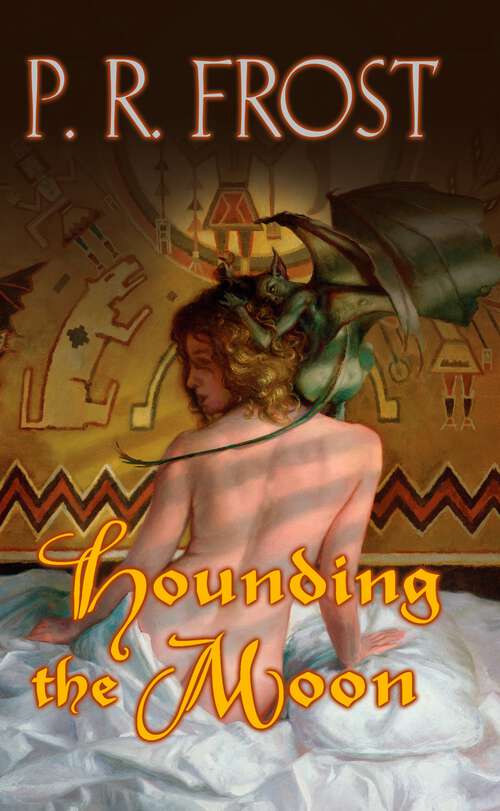 Book cover of Hounding The Moon (Tess Noncoire Adventure #1)