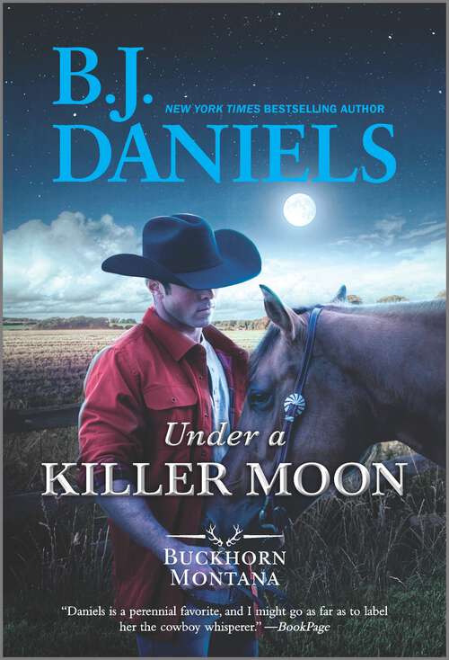 Book cover of Under a Killer Moon (Original) (A Buckhorn, Montana Novel #5)