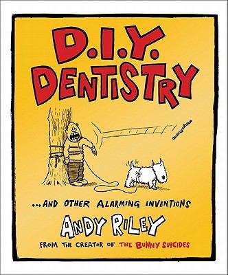 Book cover of DIY Dentistry and Other Alarming Inventions
