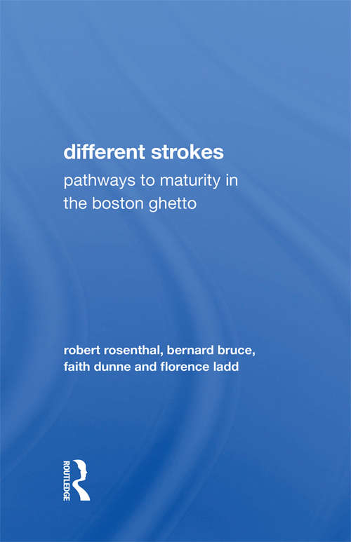Book cover of Different Strokes: Pathways to Maturity in the Boston Ghetto