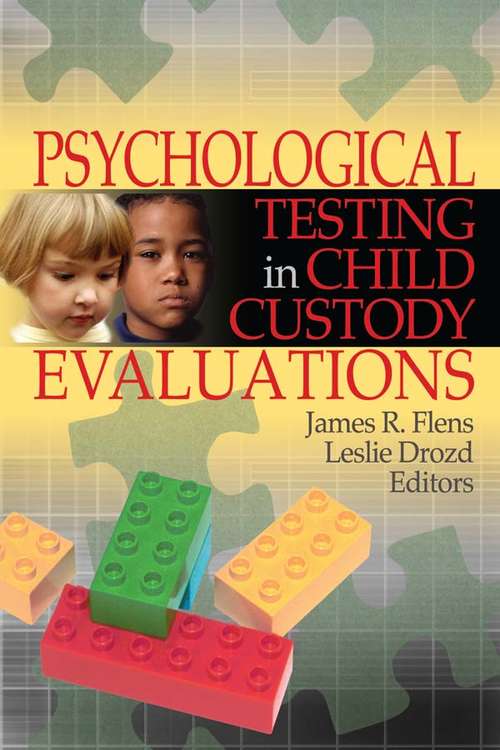 Book cover of Psychological Testing in Child Custody Evaluations