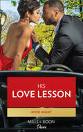 His Love Lesson (The\barrington Brothers Ser. #Book 2)