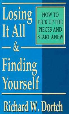 Book cover of Losing It All & Finding Yourself