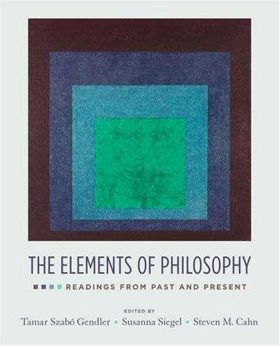 Book cover of The Elements of Philosophy: Readings from Past and Present