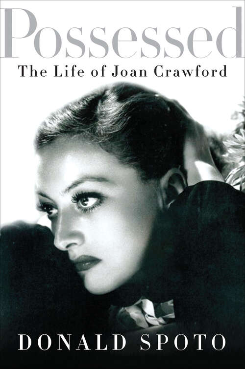 Book cover of Possessed: The Life of Joan Crawford