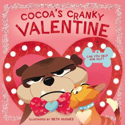 Book cover of Cocoa's Cranky Valentine: Can You Help Him Out? (Cocoa Is Cranky)
