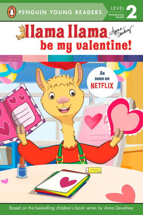 Book cover of Llama Llama Be My Valentine! (Llama Llama)