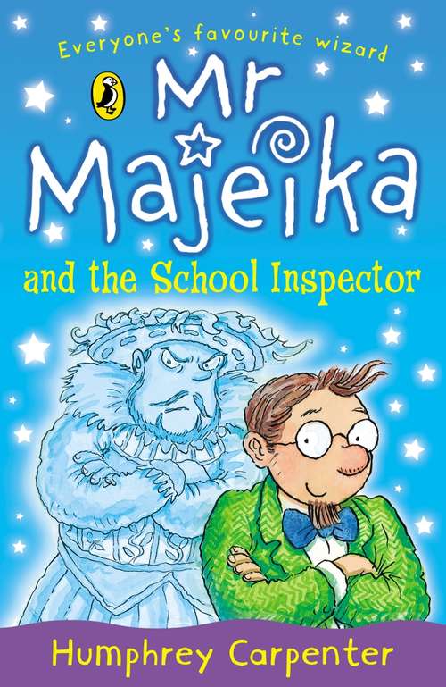 Book cover of Mr Majeika and the School Inspector (Mr Majeika #11)