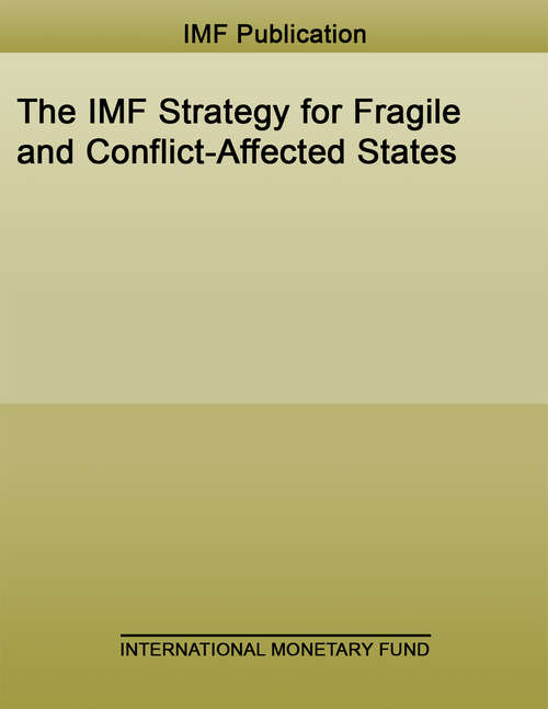 Book cover of The IMF Strategy for Fragile and Conflict-Affected States (Policy Papers)