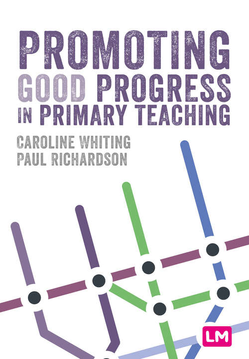 Book cover of Promoting Good Progress in Primary Schools (Primary Teaching Now)