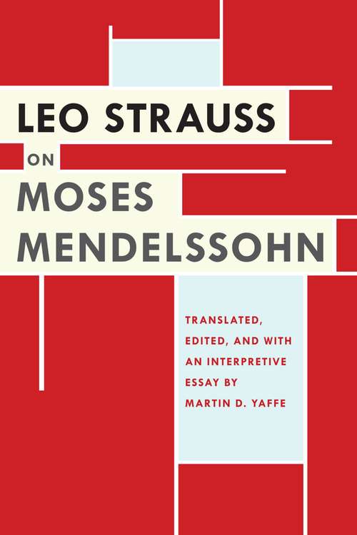 Book cover of Leo Strauss on Moses Mendelssohn