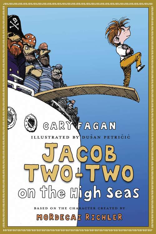 Book cover of Jacob Two-Two on the High Seas (Jacob Two-Two #4)