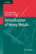 Detoxification of Heavy Metals