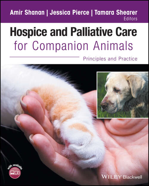 Book cover of Hospice and Palliative Care for Companion Animals: Principles and Practice