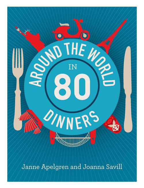 Book cover of Around the World in 80 Dinners